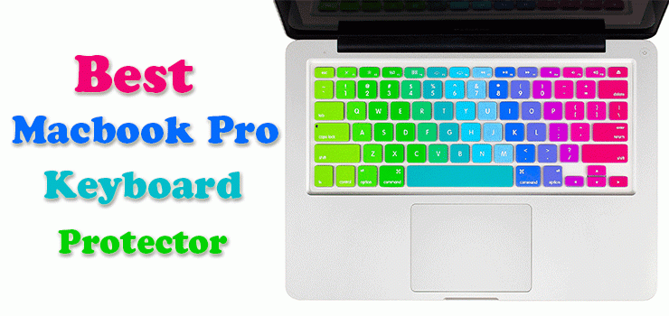 Best Keyboard Cover for Apple MacBook Pro in 2020